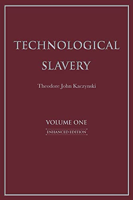 Technological Slavery: Enhanced Edition