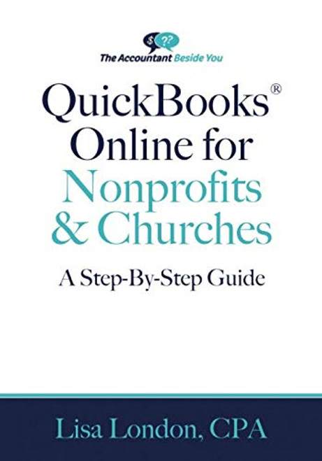 QuickBooks Online for Nonprofits & Churches: The Step-By-Step Guide