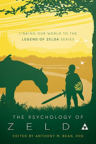Psychology of Zelda: Linking Our World to the Legend of Zelda Series