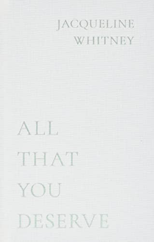 All That You Deserve