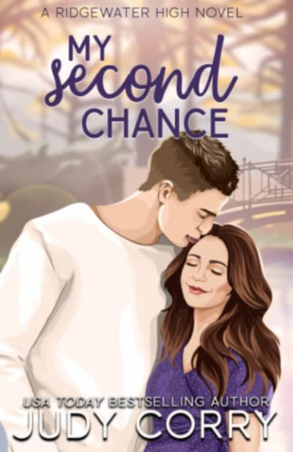 My Second Chance (Ridgewater High Romance)