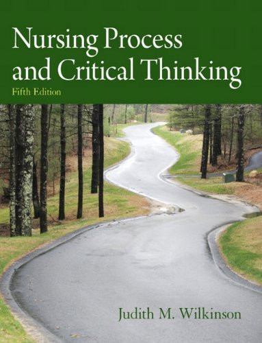 Nursing Process And Critical Thinking