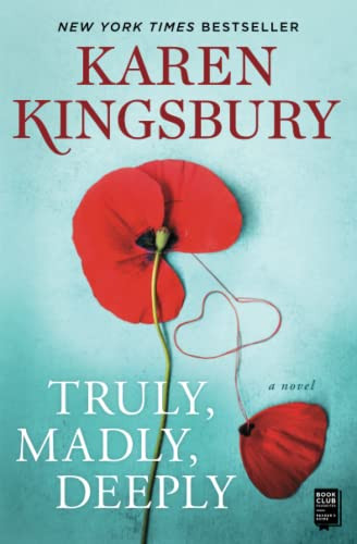 Truly Madly Deeply: A Novel
