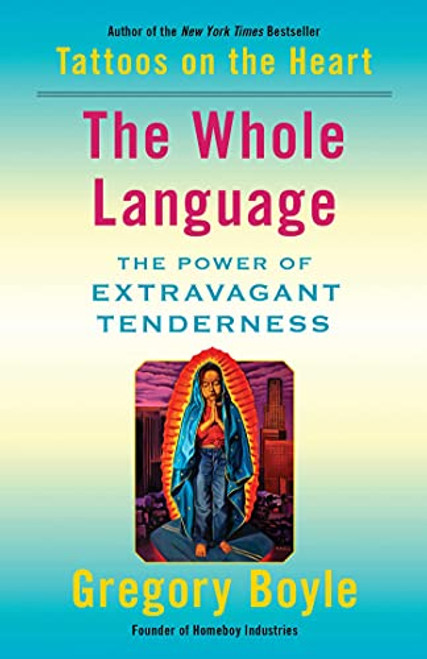 Whole Language: The Power of Extravagant Tenderness