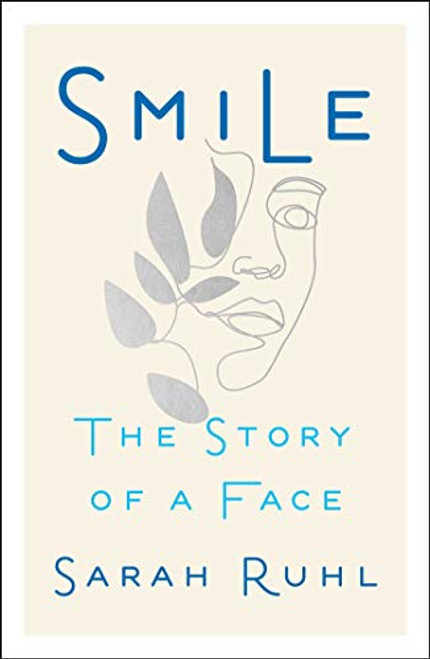 Smile: The Story of a Face