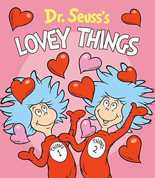 Dr. Seuss's Lovey Things (Dr. Seuss's Things Board Books)