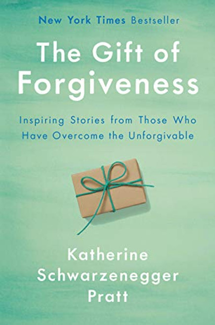 Gift of Forgiveness: Inspiring Stories from Those Who Have