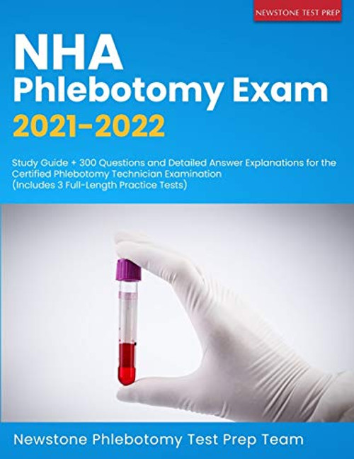 NHA Phlebotomy Exam 2021-2022
