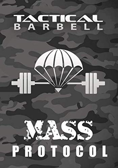 Tactical Barbell: Mass Protocol