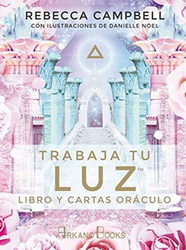 Trabaja tu luz: Libro y cartas oraculo