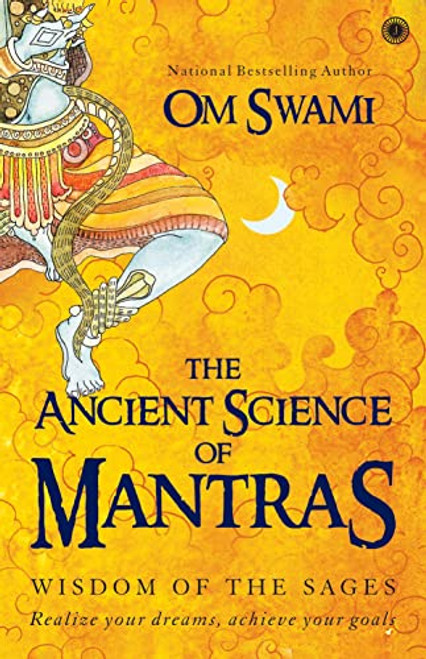 Ancient Science of Mantras: Wisdom of the Sages