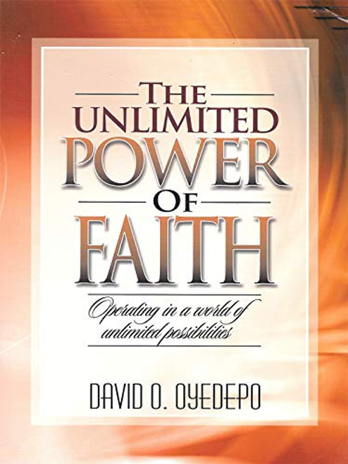 Unlimited Power of Faith