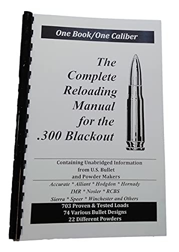 Loadbooks USA Complete Reloading Manual 300 ACC Blackout Whisper .300 NEW