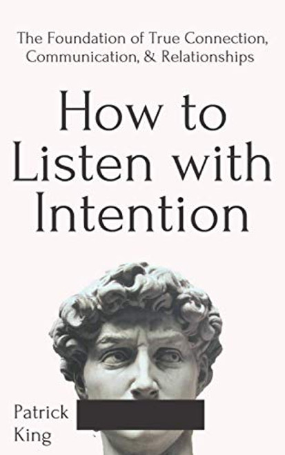 How to Listen with Intention