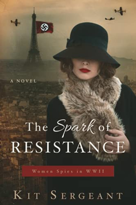 Spark of Resistance: Women Spies in WWII