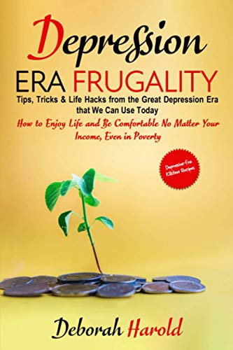 Depression Era Frugality
