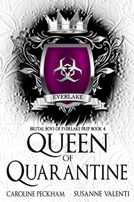 Queen of Quarantine (Brutal Boys of Everlake Prep)