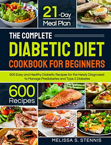 Complete Diabetic Diet Cookbook for Beginners