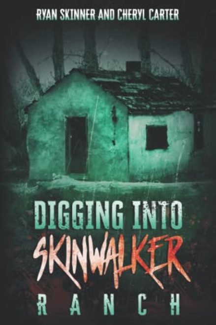 Digging Into Skinwalker Ranch