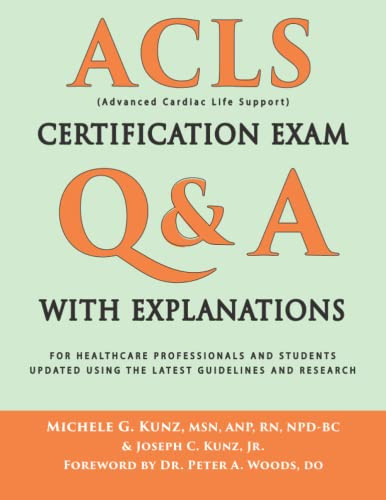 ACLS Certification Exam Q&A With Explanations