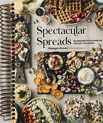 Spectacular Spreads: 50 Amazing Food Spreads for Any Occasion