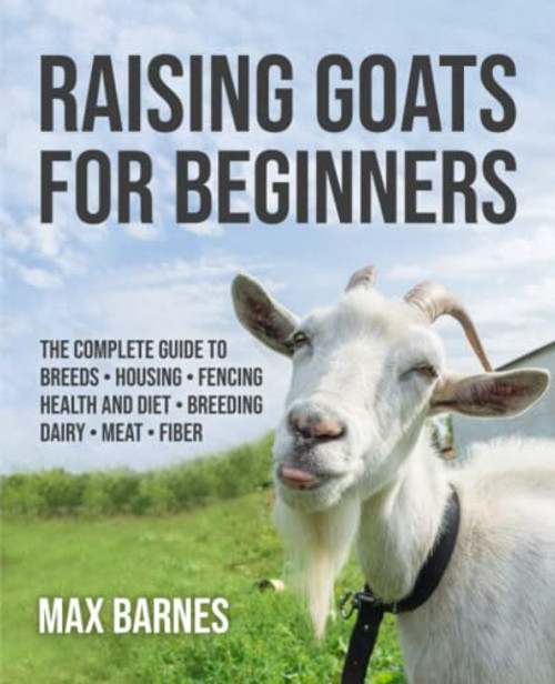 Raising Goats for Beginners