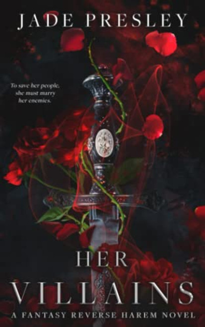 Her Villains: A Fantasy Reverse Harem Novel