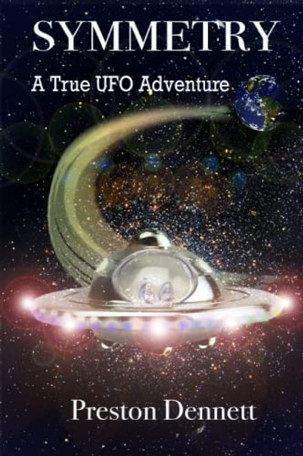 Symmetry: A True UFO Adventure