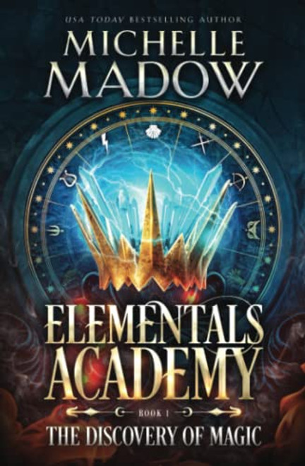 Elementals Academy: The Discovery of Magic