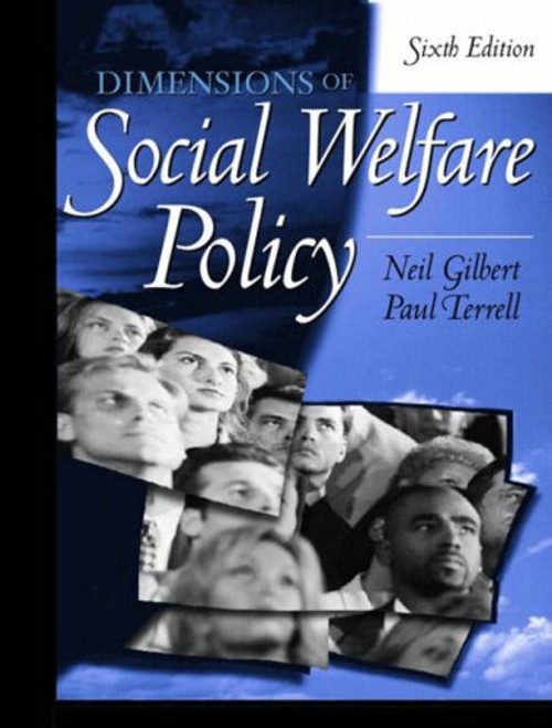 Dimensions of Social Welfare Policy Neil Gilbert