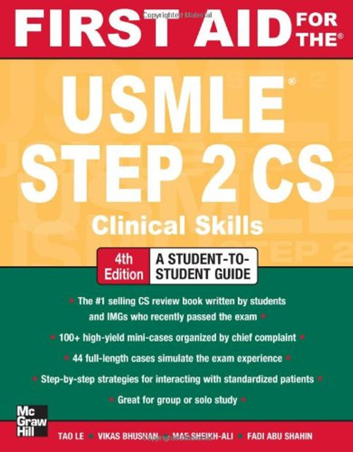 First Aid For The Usmle Step 2 Cs by Tao Le