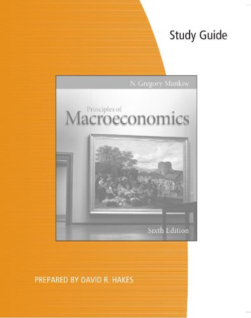 Principles Of Macroeconomics Study Guide - by N Gregory Mankiw