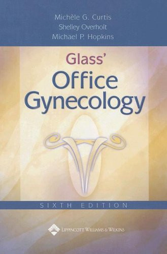 Office Gynecology -  Michele Curtis