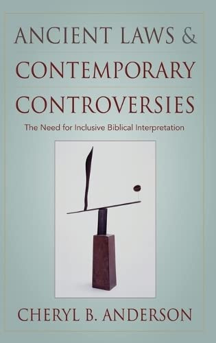 Ancient Laws and Contemporary Controversies