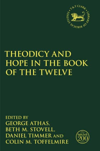 Theodicy and Hope in the Book of the Twelve - The Library of Hebrew