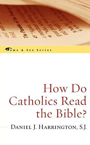 How Do Catholics Read the Bible