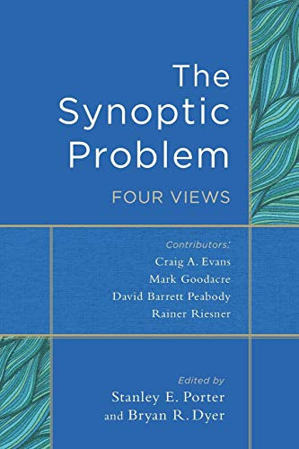 Synoptic Problem: Four Views