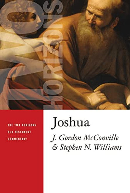 Joshua (The Two Horizons Old Testament Commentary)