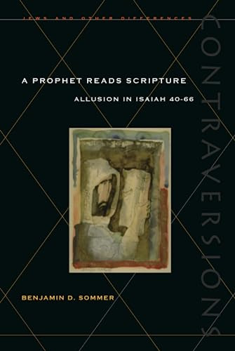 Prophet Reads Scripture: Allusion in Isaiah 40-66