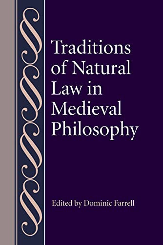 Traditions of Natural Law in Medieval Philosophy