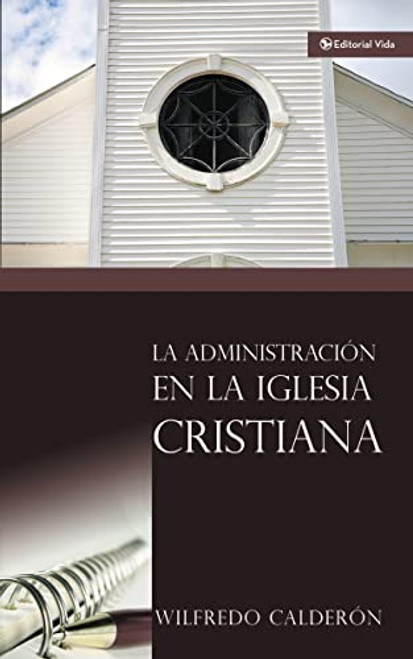 Administracion de la Iglesia Cristiana La