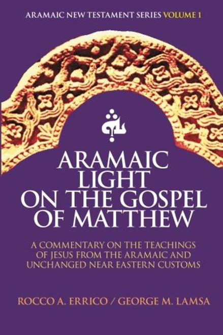 Aramaic Light on the Gospel of Matthew