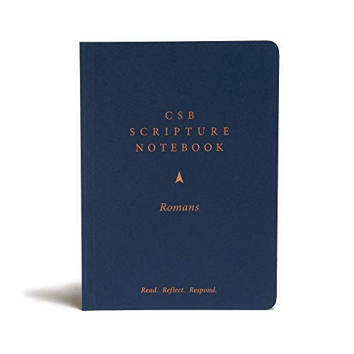 CSB Scripture Notebook Romans: Read. Reflect. Respond.