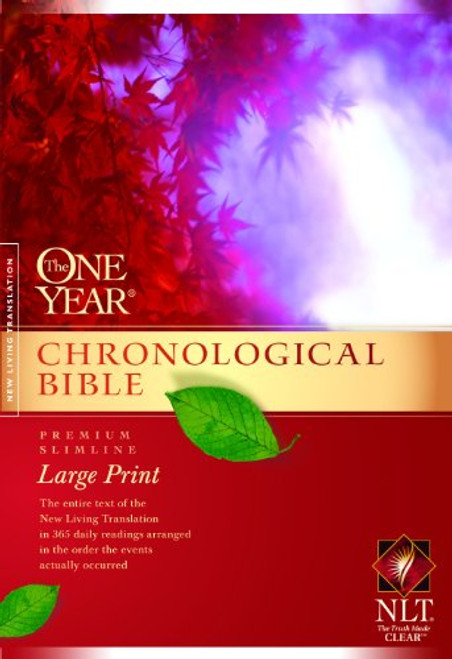 One Year Chronological Bible NLT Premium Slimline Large Print