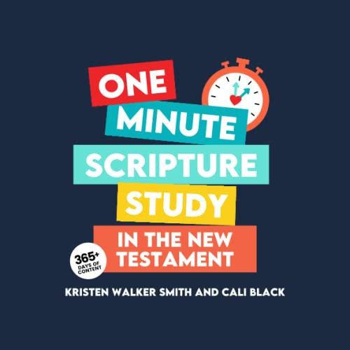 One Minute Scripture Study in the New Testament