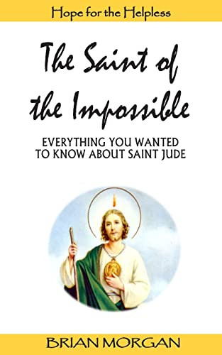 Saint of the Impossible