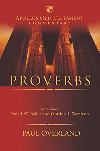 Proverbs (Apollos Old Testament Commentary)