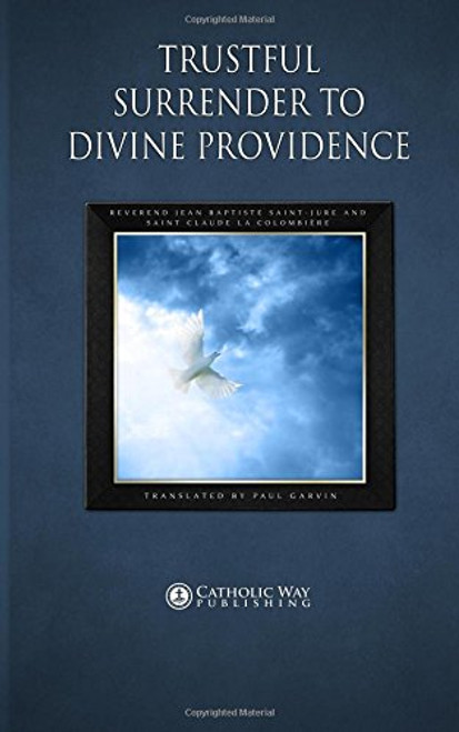 Trustful Surrender to Divine Providence