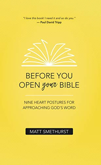 Before You Open Your Bible
