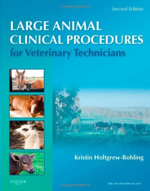 Large Animal Clinical Procedures For Veterinary Technicians